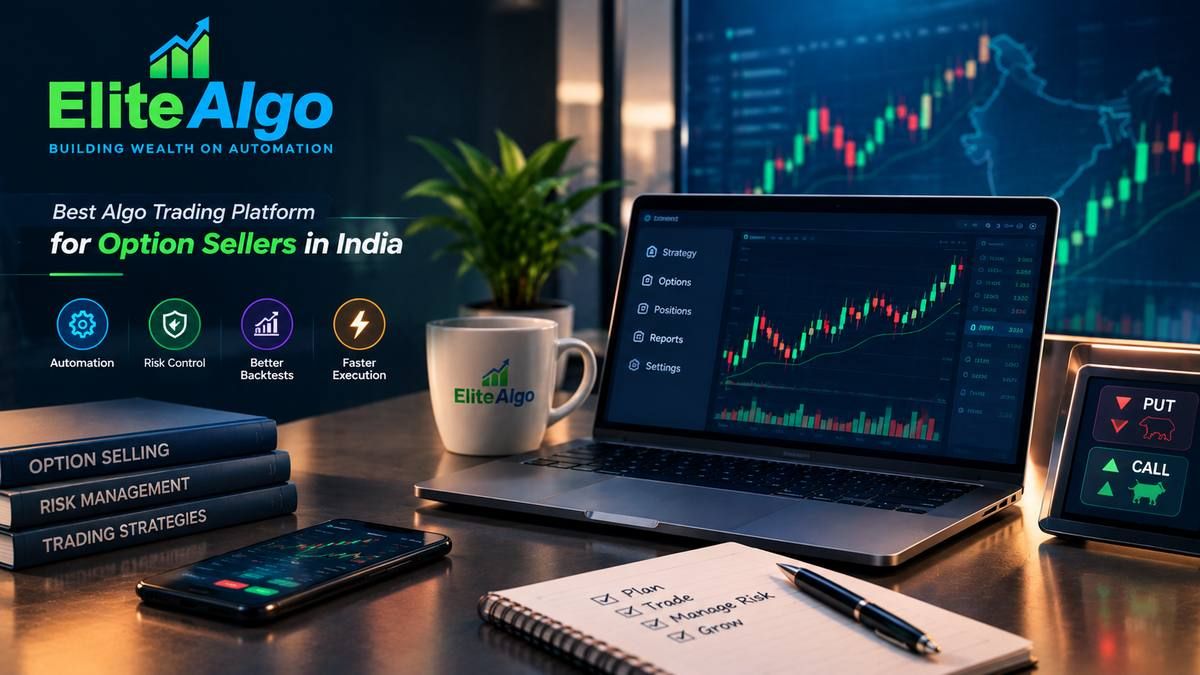 EliteAlgo trading dashboard on laptop and mobile showing automation, risk control, backtesting and faster execution for NIFTY and SENSEX option sellers